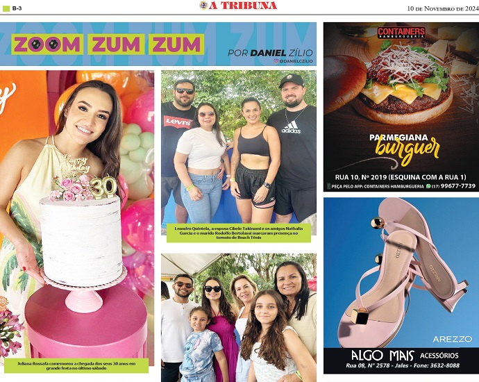 ZOOM ZUM ZUM: o destaque da semana foi para o aniversário de 30 anos da médica Juliana Rossafa e o Torneio Internacional de Beach Tênis